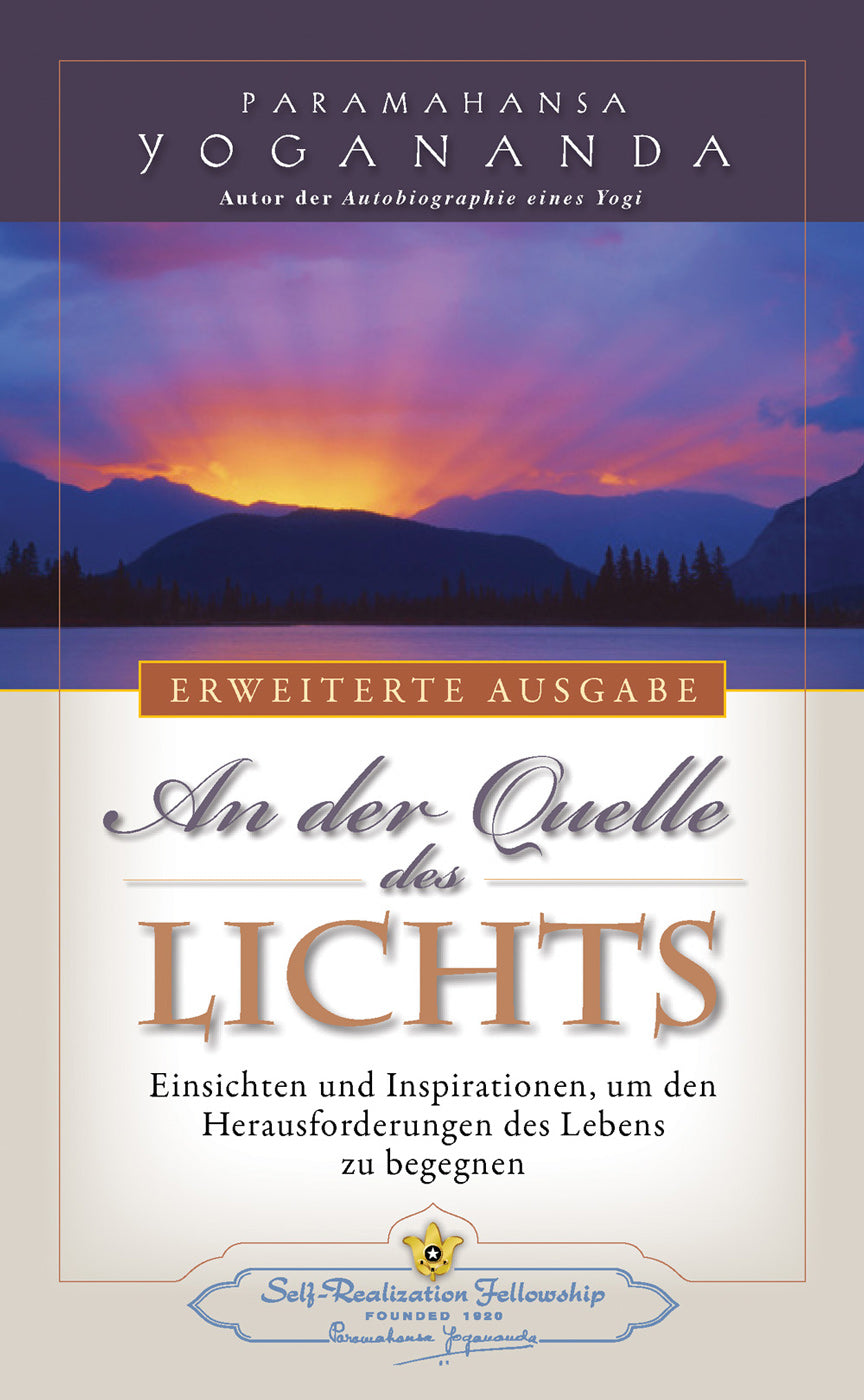 An der Quelle des Lichts von Paramahansa Yogananda