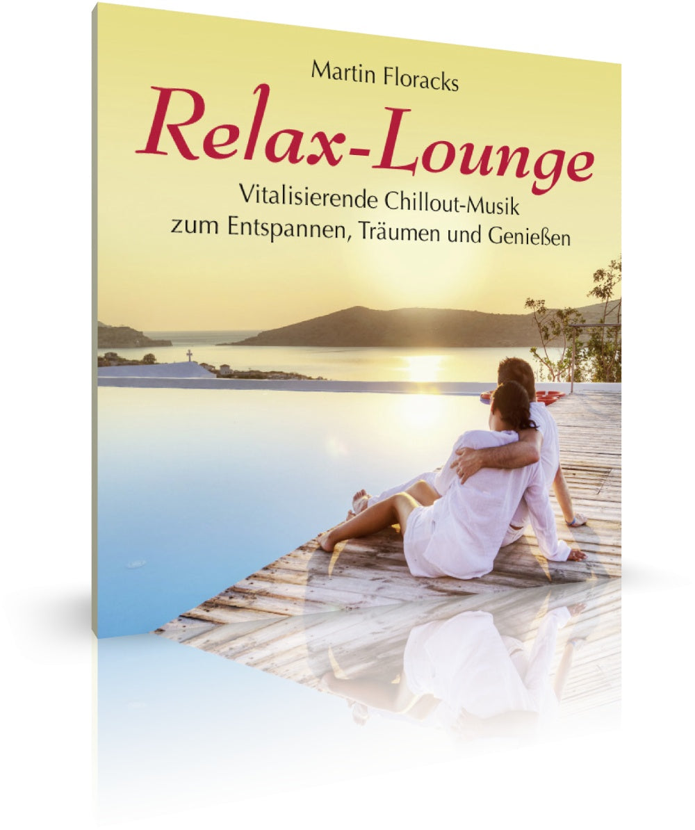 Relax-Lounge von Martin Floracks (CD)