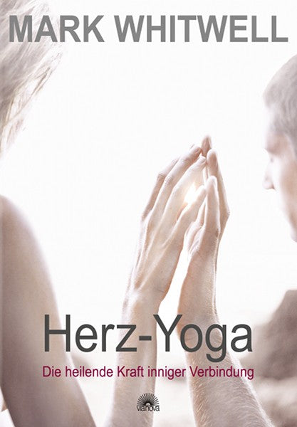Herz-Yoga von Mark Whitwell
