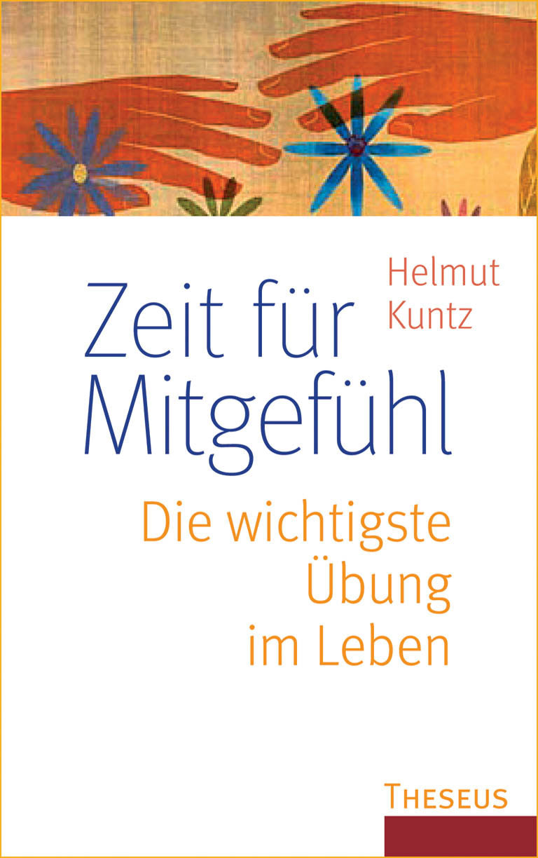 Zeit für Mitgefühl von Helmut Kuntz