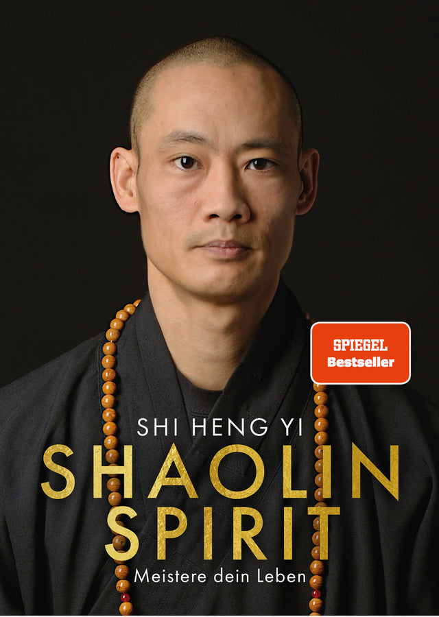 Shaolin Spirit von Shi Heng Yi und Stefanie Koch