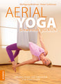 Aerial Yoga von Wolfgang Mießner, Peter Schlösser
