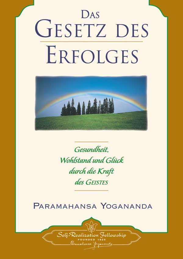 Das Gesetz des Erfolges von Paramahansa Yogananda