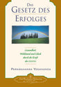 Das Gesetz des Erfolges von Paramahansa Yogananda