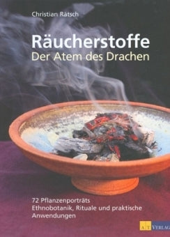 Räucherstoffe - Der Atem des Drachens von Christian Rätsch