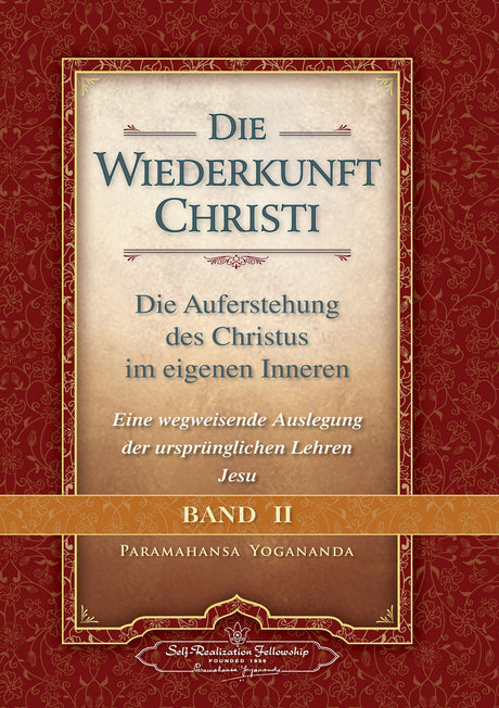 Die Wiederkunft Christi Band 2 von Paramahansa Yogananda