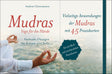 Mudras - Yoga für die Hände von Andrea Christiansen