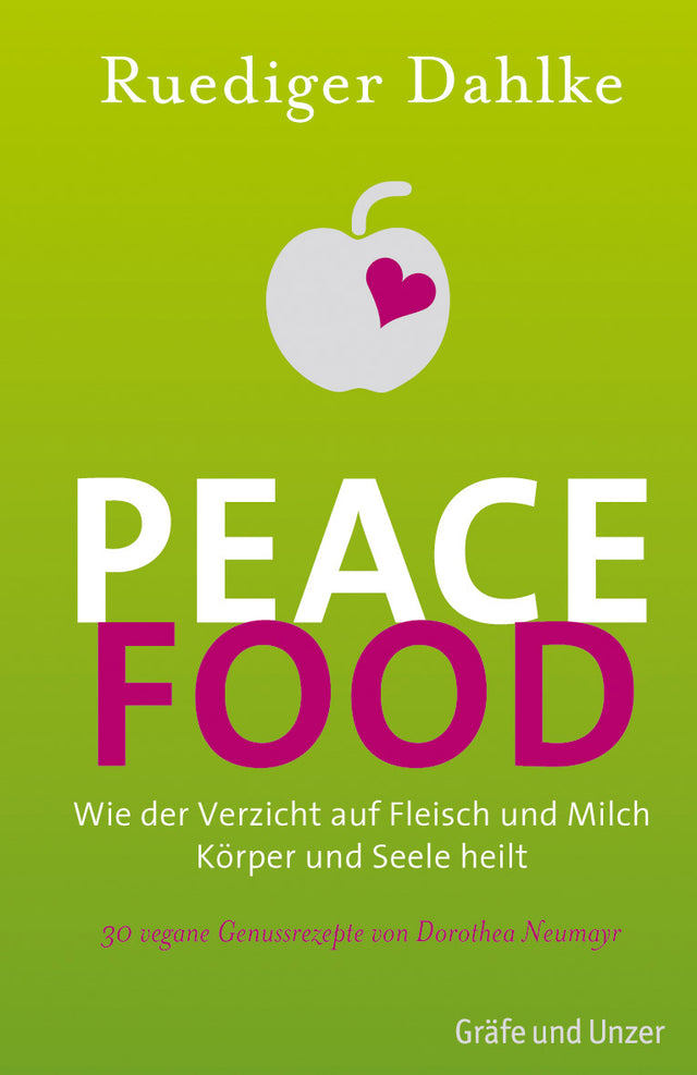 Peace Food von Ruediger Dahlke