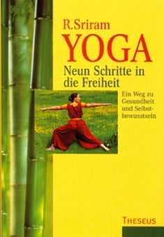 Yoga, Neun Schritte i. d. Freiheit von R. Sriram
